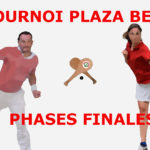 Lire la suite à propos de l’article Tournoi Plaza Berri Phases Finales