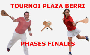 Lire la suite à propos de l’article Tournoi Plaza Berri Phases Finales